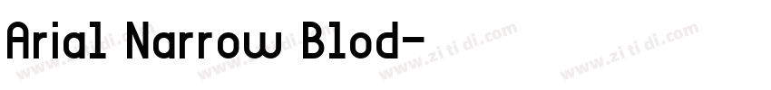 Arial Narrow Blod字体转换